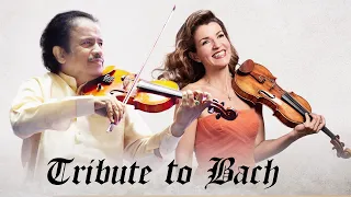 Tribute to Bach - Dr L Subramaniam & Anne-Sophie Mutter