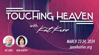 Touching Heaven | Session 1