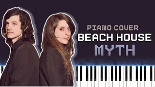 Beach House - Myth (Piano Cover) [Sheet Music]