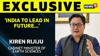 Catch Union Minister Kiren Rijiju Interview On 77th Independence Day | News18 Exclusive Interview