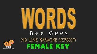 WORDS - Bee Gees  (FEMALE KEY HQ KARAOKE VERSION)