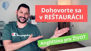 ANGLICKÉ frázy v REŠTAURÁCII | AKO sa dohovoriť po ANGLICKY