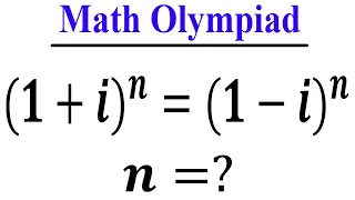 Exponential Equation In Form Of A Complex Number | Math Olympiad