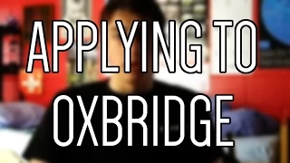 Applying to Oxford or Cambridge