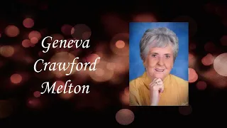 Geneva Crawford Melton Video Tribute