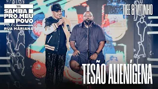 Tiee & Vitinho - Tesão Alienígena (Ao Vivo DVD Samba Pro Meu Povo)