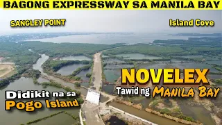 WOW ! BAGONG EXPRESSWAY SA MANILA BAY KOKONEKTA NA SA ISLAND COVE aka POGO ISLAND | NOVELEX UPDATE