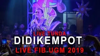 LIVE TUNDA DIDIKEMPOT UGM 2019