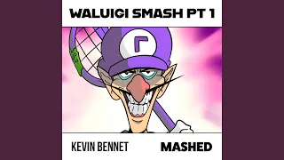 Waluigi Smash Pt1