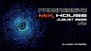 Progressive House Mix August 2022 N°9