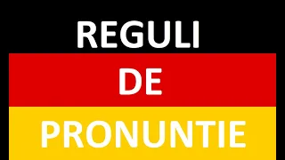 Invata Germana | REGULI DE PRONUNTIE