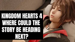 Kingdom Hearts 4  - Where Could The Story Be Heading Next?