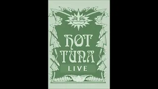 Hot Tuna - LIVE - Commack '76 (PART 2/2)