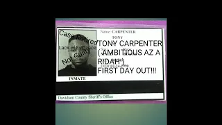 Tony Carpenter - ( Ambitionz* Az A Ridah ) First da