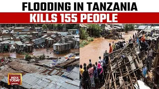 Tanzania Floods: Flooding In Tanzania Kills 155 People As Heavy Rains Continue In Eastern Africa