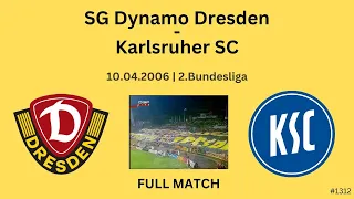 SG Dynamo Dresden-Karlsruher SC | 10.04.2006 | 2.Bundesliga | Full Match             #dynamo #ksc
