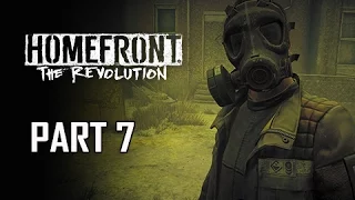 Homefront The Revolution Walkthrough Part 7 - To the Rescue (PC Ultra Let's Play Commentary)