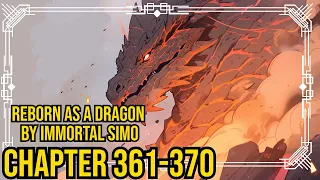 Reborn as a Dragon Chapter 361-370 | Reincarnation | Fantasy | Audiobook Story Recap