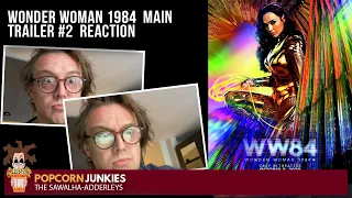 WONDER WOMAN 1984 (OFFICIAL MAIN TRAILER #2 - DC Fandome) The POPCORN JUNKIES Reaction