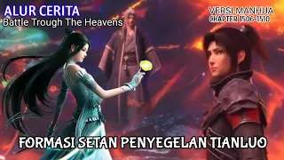 Battle Trough The Heavens Chapter 1506-1510 | Formasi Setan Penyegelan Tianluo.