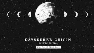 Dayseeker - The Earth Will Turn (Reimagined)