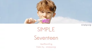 SEVENTEEN [세븐틴] - SIMPLE (Color Coded Lyrics | Han/Rom/Eng)