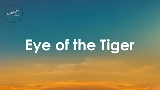 Survivor - Eye Of The Tiger (Lyrics)