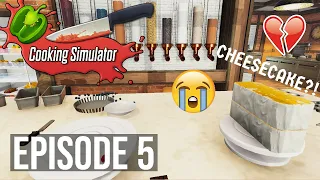 Cooking Simulator | Episode 5: CHEESECAKE?! (Cakes and Cookies DLC)