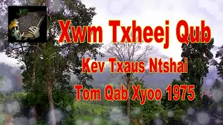 Xwm Txheej Txaus Ntshai Tom Qab Xyoo 1975 (Hmong Life After 1975)