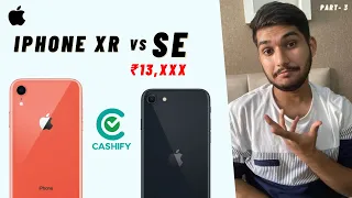 Cashify iPhone SE vs iPhone XR Best - Under ₹20K  (2024)