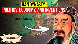 The Han Dynasty Explained