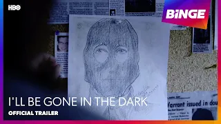 I'll Be Gone In The Dark | Trailer | BINGE