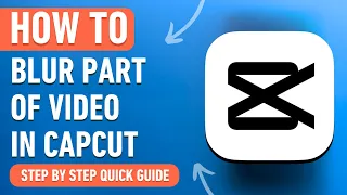 How to Blur Part of a Video in Capcut [2024] Easy Tutorial