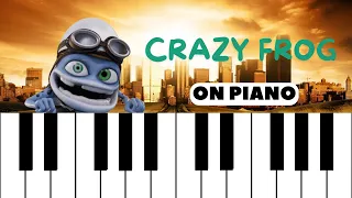 ALEX F - CRAZY FROG on piano (LESSON AND COVER)