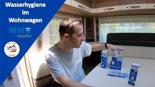 Reinigen von Wassertank und Wasserleitungen im Wohnwagen / Wohnmobil | WM Aquatec