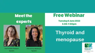 Meet the Experts - Thyroid and Menopause