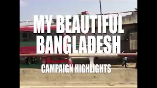 MY BEAUTIFUL BANGLADESH Campaign Highlights [Season 1]