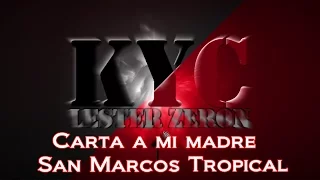 Carta a mi madre - San Marcos Tropical - Karaoke