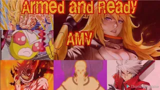 Rwby- armed and ready [AMV]