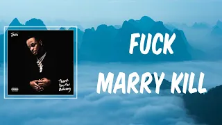 fuck marry kill (Lyrics) - Toosii