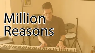 Lady Gaga - Million Reasons. Derrick Schwarz Cover