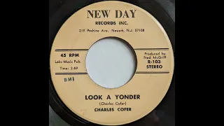 Charles Cofer - Look a Yonder