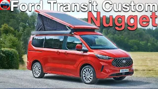 2024 Ford Transit Custom Nugget Camper - REVEALED interior, exterior