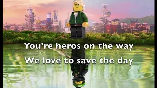 The Lego Ninjago Movie "Heroes"  Lyric video