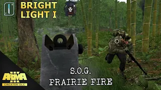 "Bright Light I" | S.O.G. Prairie Fire Arma 3 Highlights