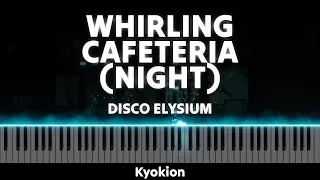 Relax at the Whirling In Rags | Disco Elysium - Whirling Cafeteria (Night) (Piano Cover)