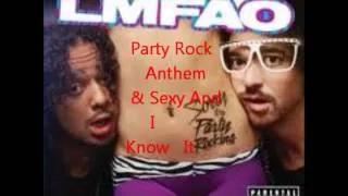 LMFAO - Sexy And I Know It & Party Rock Anthem - Mashup