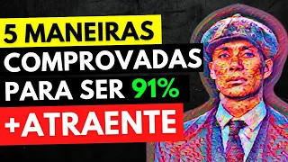 5 Maneiras Comprovadas pela CIÊNCIA para ser um HOMEM mais ATRAENTE