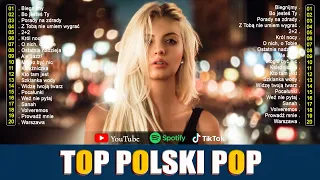Top 100 Najnowsze Polskie Piosenki 2024 - Polskie Przeboje - Hity 2024 Mix