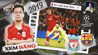 XEM BĂNG: NGÀY ANFIELD NHẤN CHÌM BARCELONA VÀ LIVERPOOL TẠO NÊN CUỘC LỘI DÒNG LỊCH SỬ